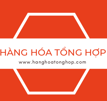 hanghoatonghop-Hàng Hóa Tổng Hợp hang hoa tong hop